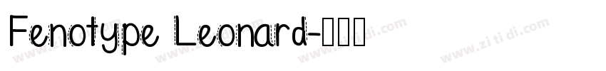 Fenotype Leonard字体转换